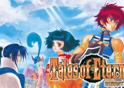 معرفی و نقد و بررسی بازی Tales of Eternia Remastered